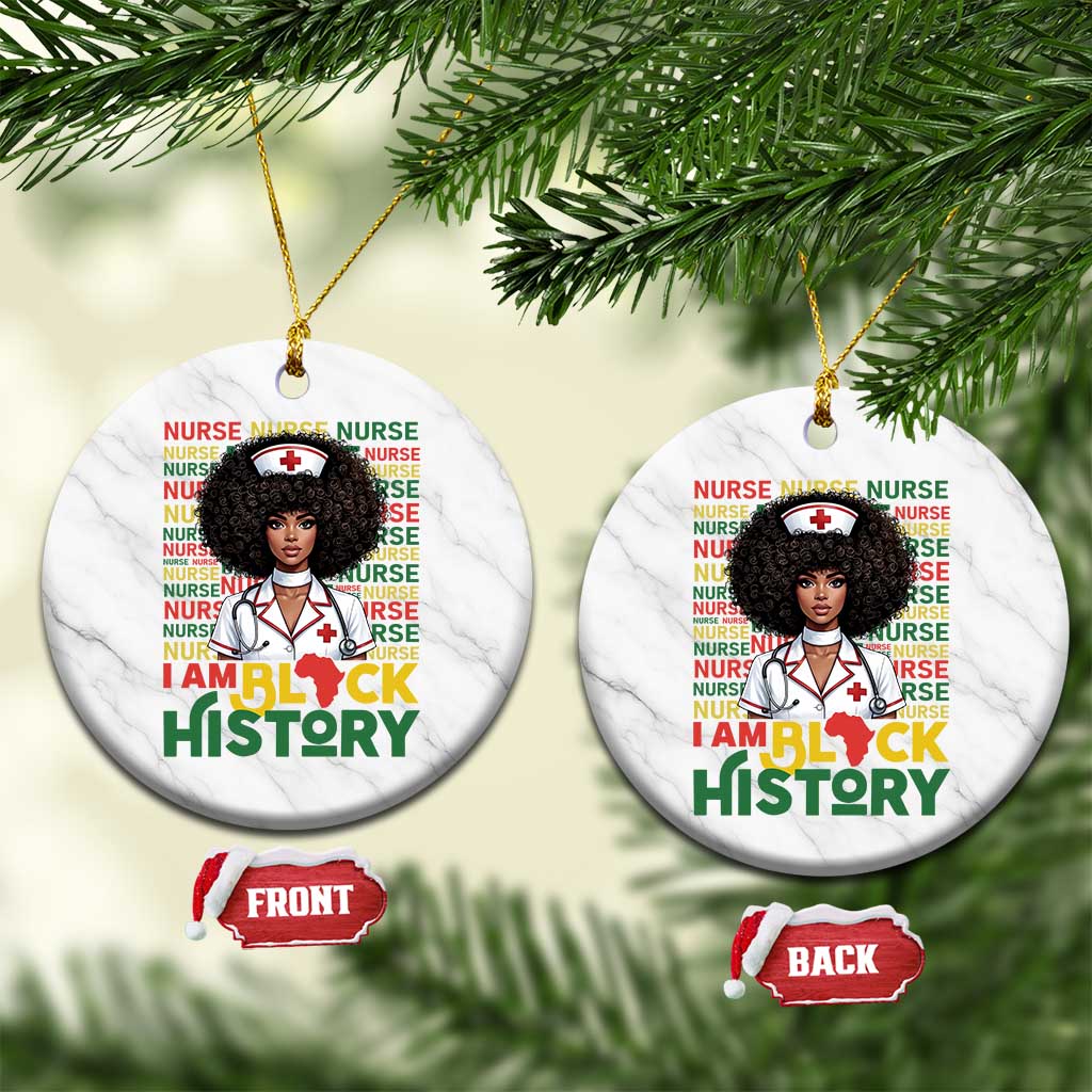 I Am Black History Ceramic Ornament Black History Month Nurse Gift - Wonder Print Shop