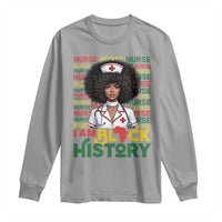 I Am Black History Long Sleeve Shirt Black History Month Nurse Gift - Wonder Print Shop