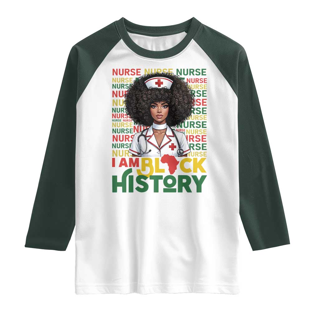 I Am Black History Raglan Shirt Black History Month Nurse Gift - Wonder Print Shop