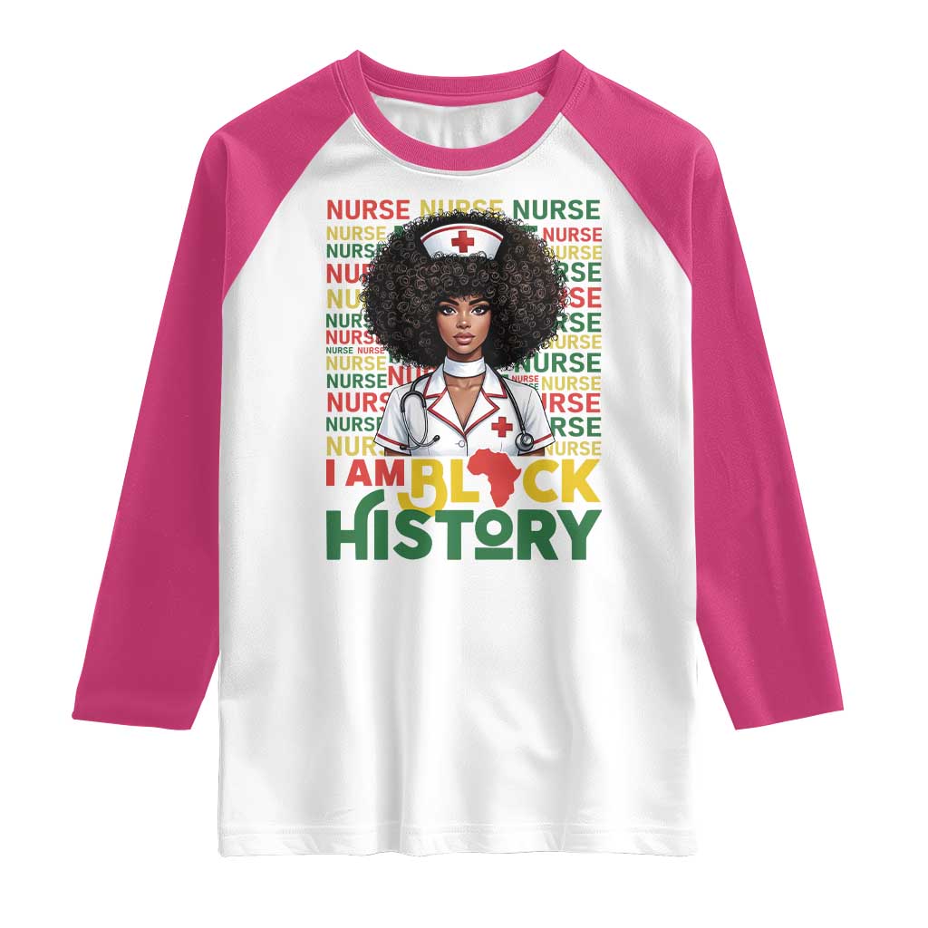 I Am Black History Raglan Shirt Black History Month Nurse Gift - Wonder Print Shop