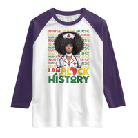 I Am Black History Raglan Shirt Black History Month Nurse Gift - Wonder Print Shop