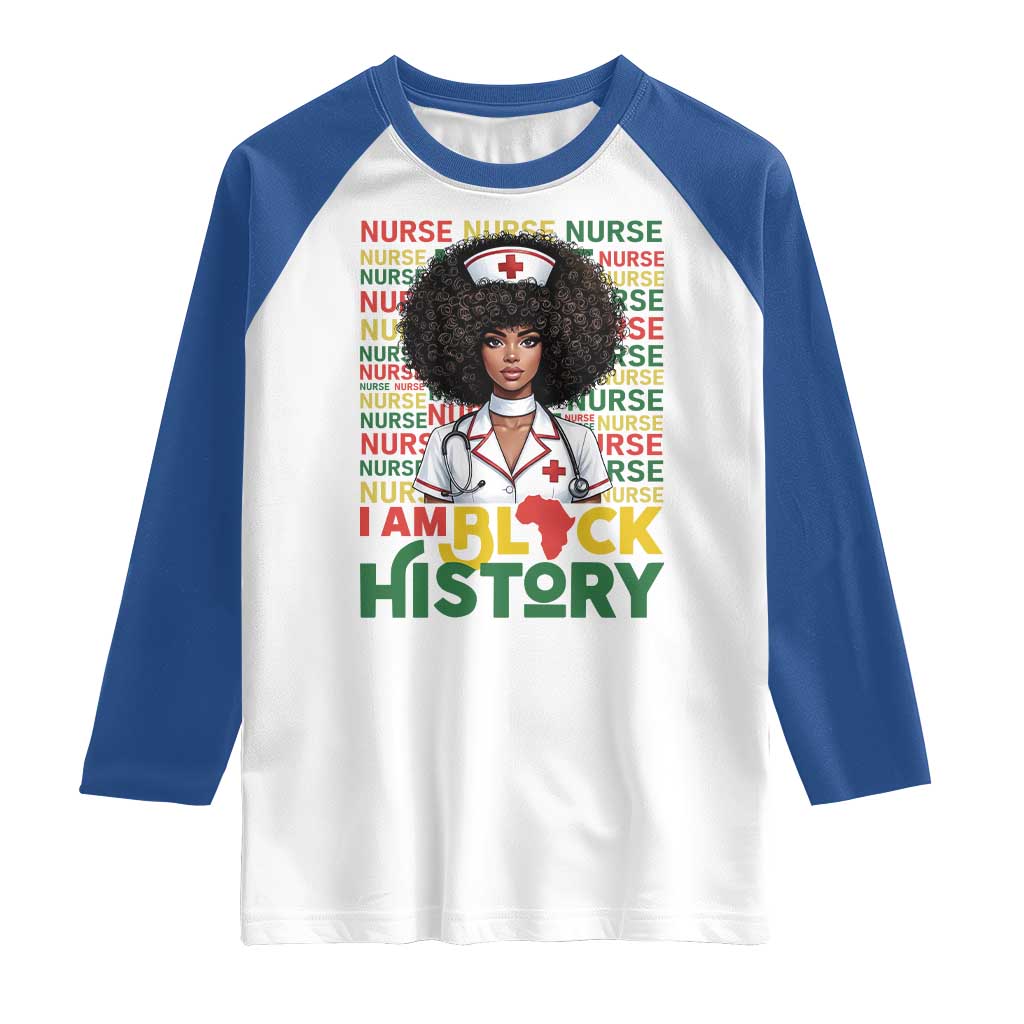 I Am Black History Raglan Shirt Black History Month Nurse Gift - Wonder Print Shop