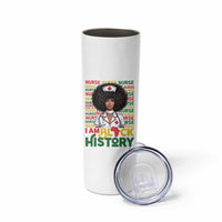 I Am Black History Skinny Tumbler Black History Month Nurse Gift - Wonder Print Shop