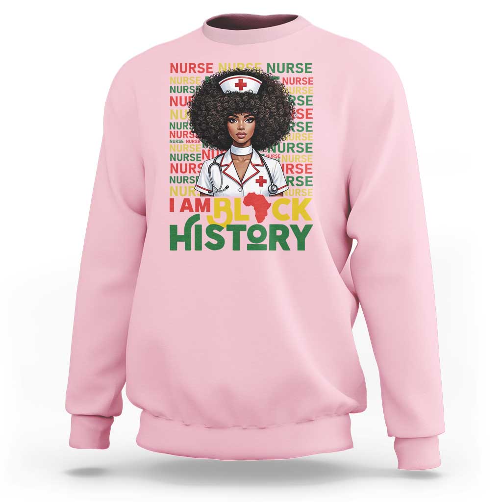 I Am Black History Sweatshirt Black History Month Nurse Gift - Wonder Print Shop