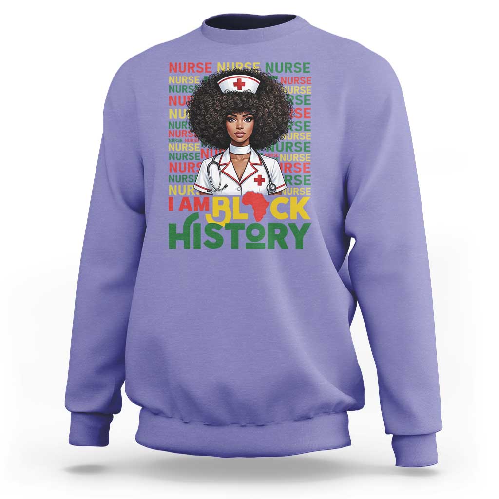 I Am Black History Sweatshirt Black History Month Nurse Gift - Wonder Print Shop