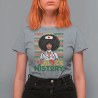 I Am Black History T Shirt For Women Black History Month Nurse Gift - Wonder Print Shop