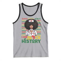 I Am Black History Tank Top Black History Month Nurse Gift - Wonder Print Shop