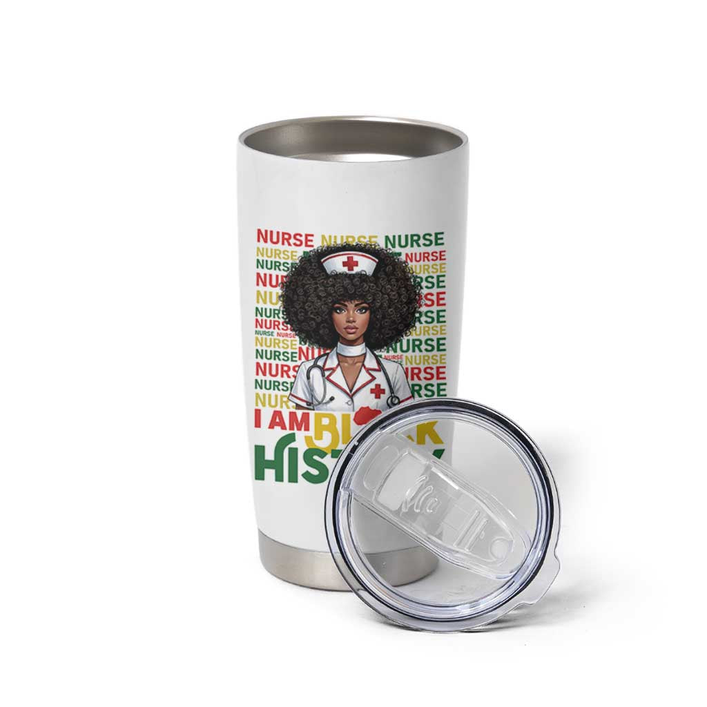 I Am Black History Tumbler Cup Black History Month Nurse Gift - Wonder Print Shop
