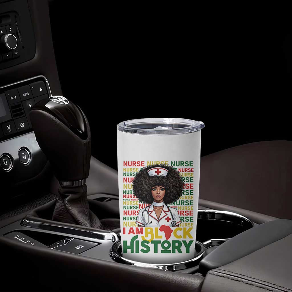 I Am Black History Tumbler Cup Black History Month Nurse Gift - Wonder Print Shop