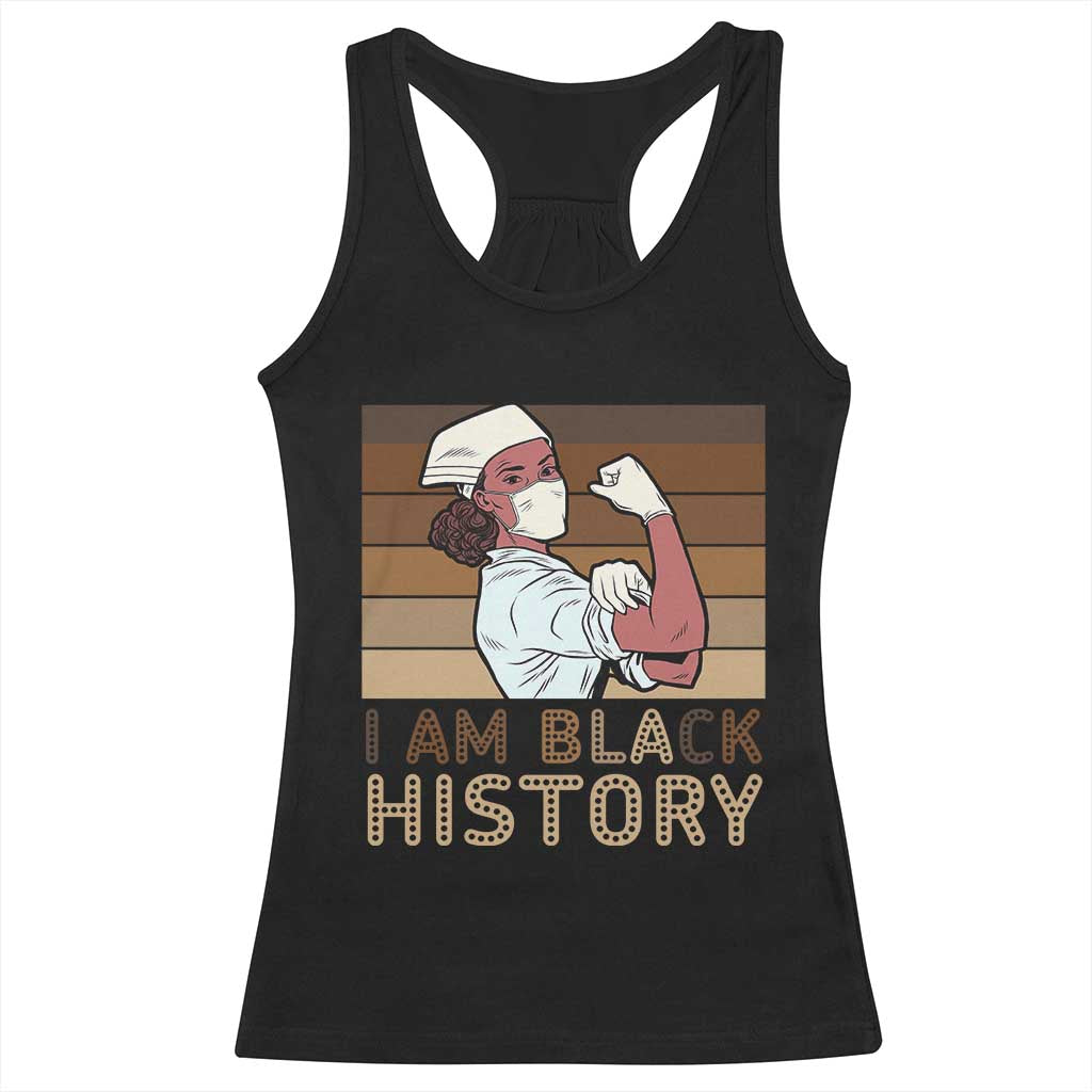 Proud Black Nurse Racerback Tank Top I Am Black History - Wonder Print Shop