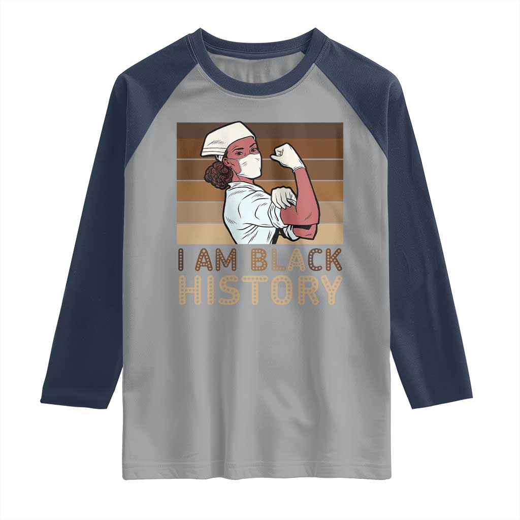 Proud Black Nurse Raglan Shirt I Am Black History - Wonder Print Shop