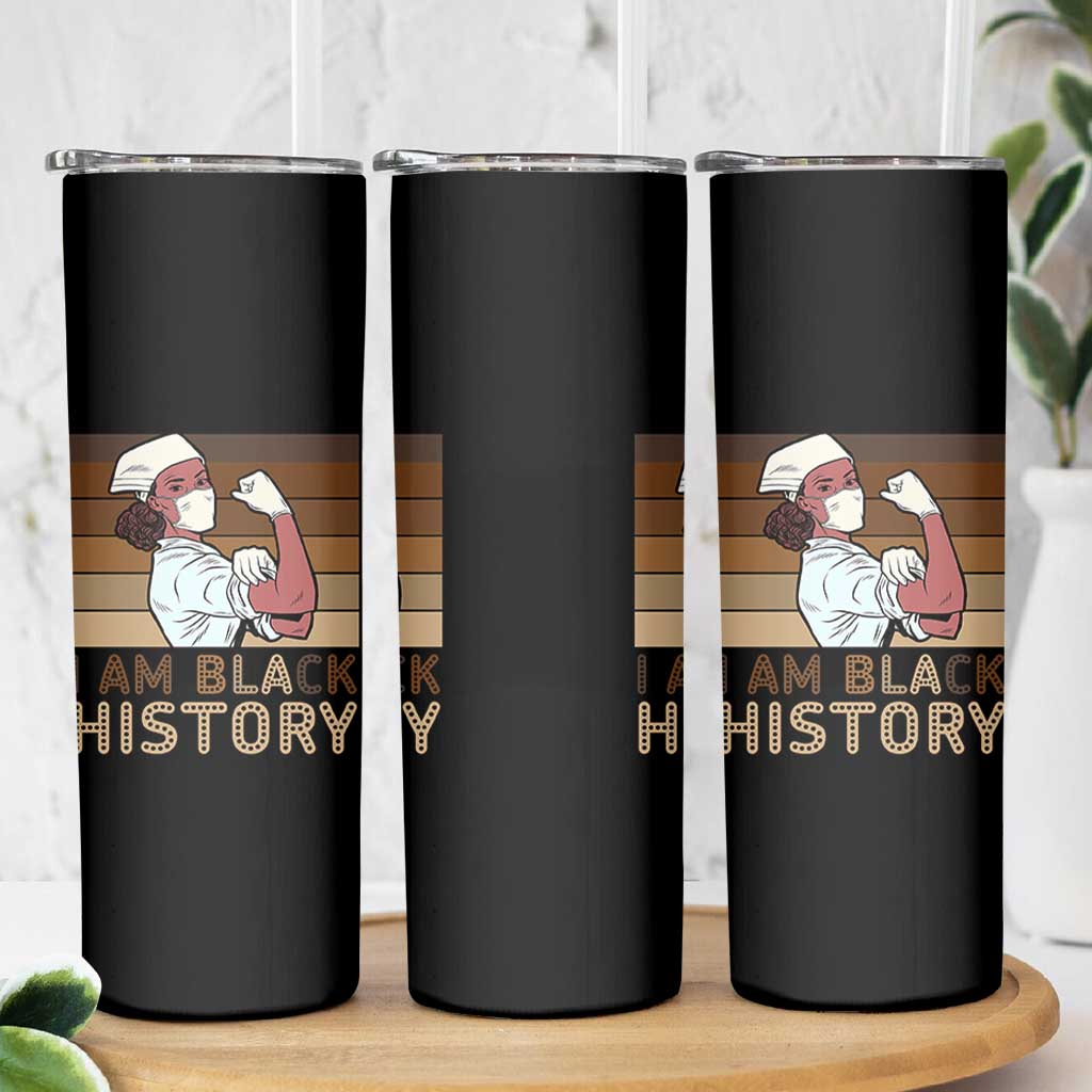 Proud Black Nurse Skinny Tumbler I Am Black History - Wonder Print Shop