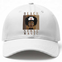 Black Nurse Magic Baseball Cap Black History Month Nurse Gift