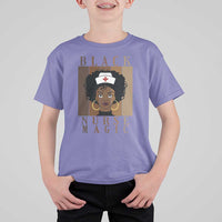 Black Nurse Magic T Shirt For Kid Black History Month Nurse Gift - Wonder Print Shop