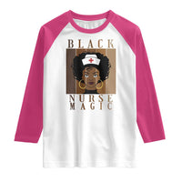 Black Nurse Magic Raglan Shirt Black History Month Nurse Gift - Wonder Print Shop