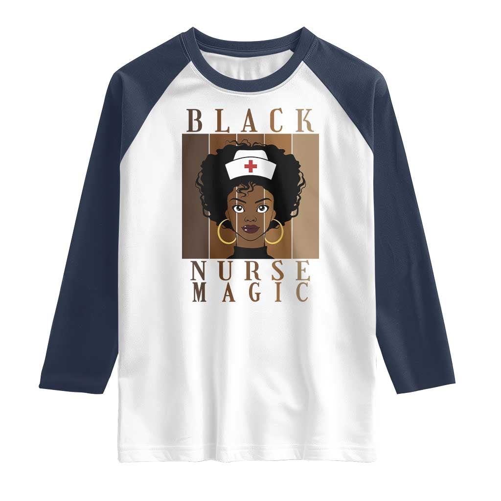 Black Nurse Magic Raglan Shirt Black History Month Nurse Gift - Wonder Print Shop