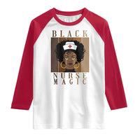 Black Nurse Magic Raglan Shirt Black History Month Nurse Gift - Wonder Print Shop