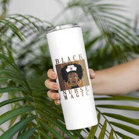 Black Nurse Magic Skinny Tumbler Black History Month Nurse Gift - Wonder Print Shop