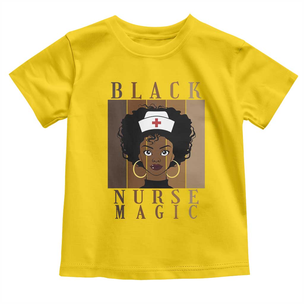 Black Nurse Magic Toddler T Shirt Black History Month Nurse Gift - Wonder Print Shop