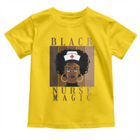 Black Nurse Magic Toddler T Shirt Black History Month Nurse Gift - Wonder Print Shop