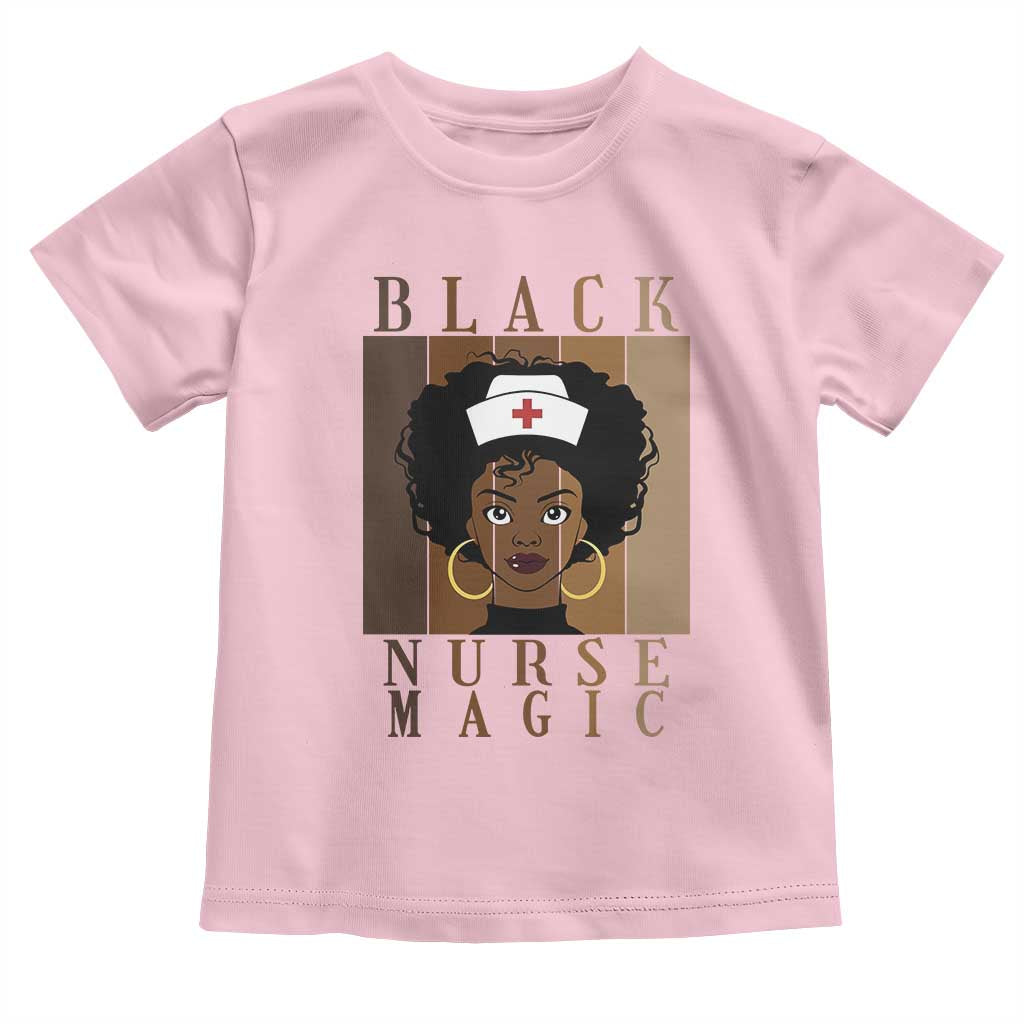 Black Nurse Magic Toddler T Shirt Black History Month Nurse Gift - Wonder Print Shop
