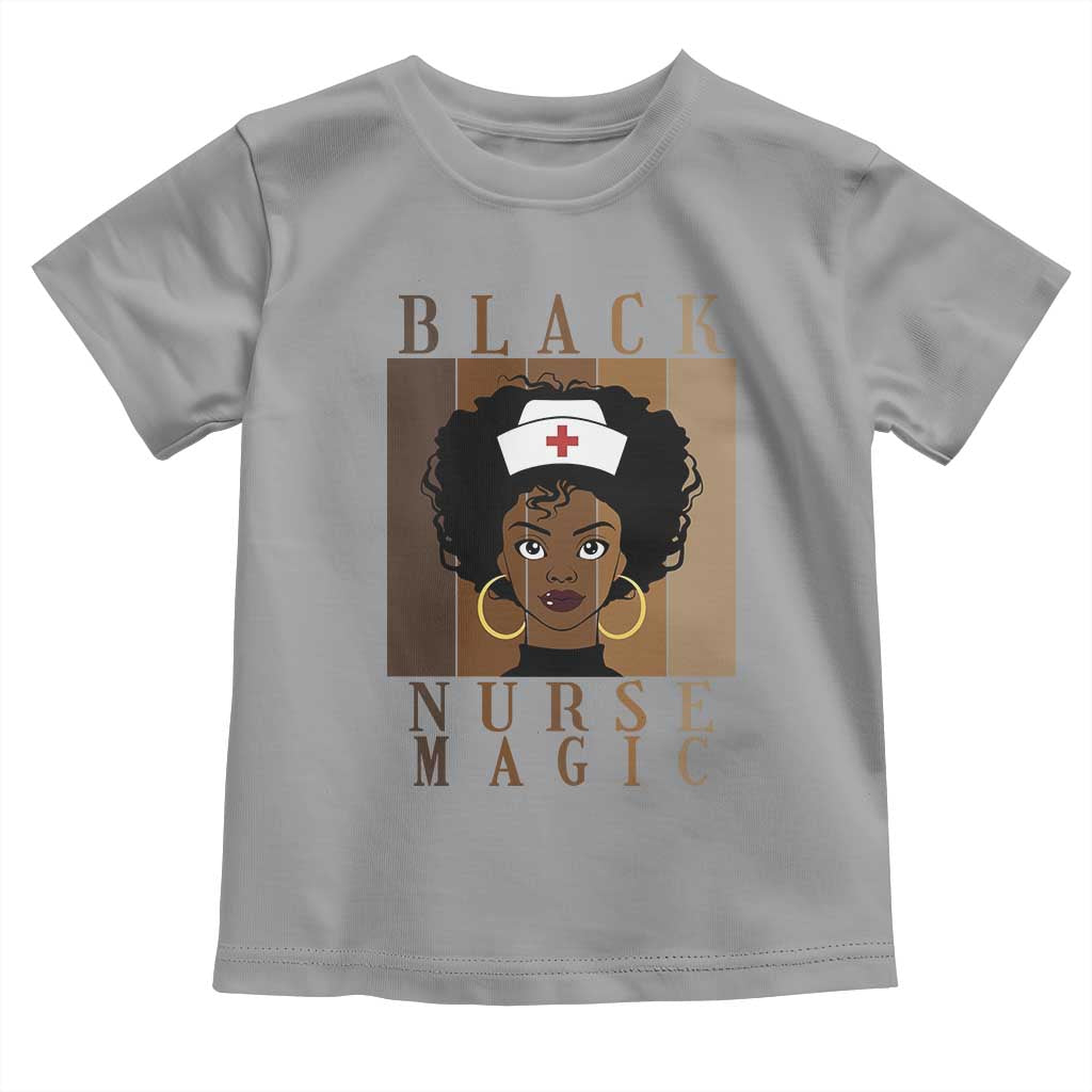 Black Nurse Magic Toddler T Shirt Black History Month Nurse Gift - Wonder Print Shop