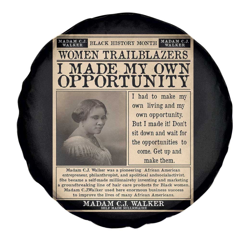Madam C.J. Walker Spare Tire Cover I Made My Own Opportunity - Wonder Print Shop