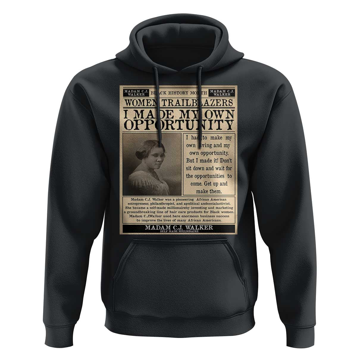 Madam C.J. Walker Hoodie I Made My Own Opportunity - Wonder Print Shop