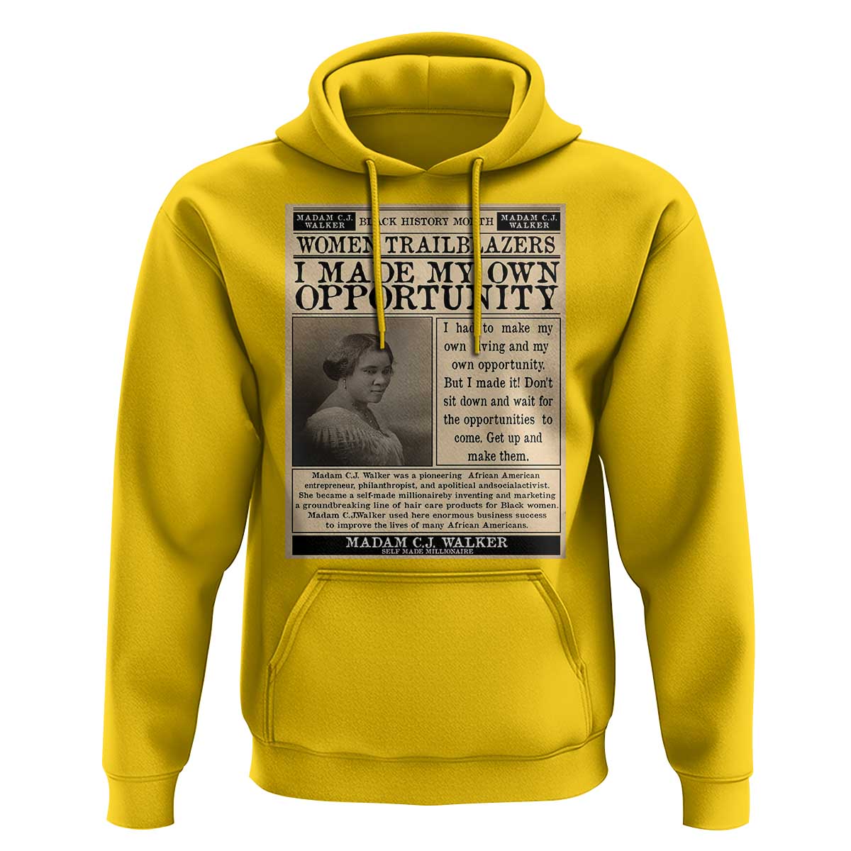 Madam C.J. Walker Hoodie I Made My Own Opportunity - Wonder Print Shop