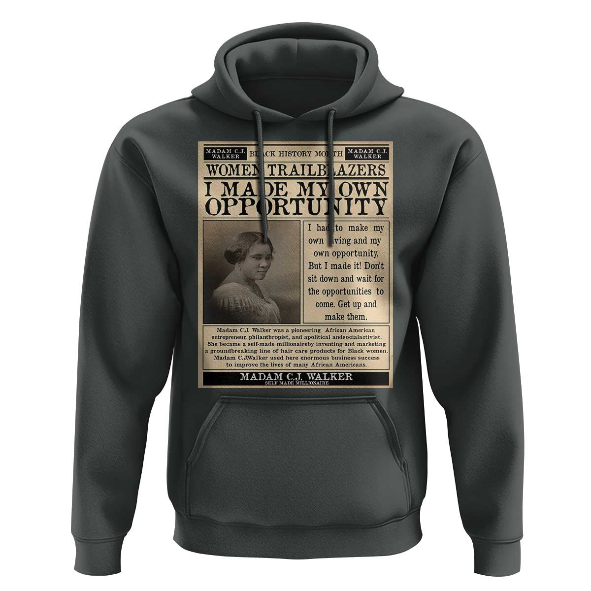 Madam C.J. Walker Hoodie I Made My Own Opportunity - Wonder Print Shop