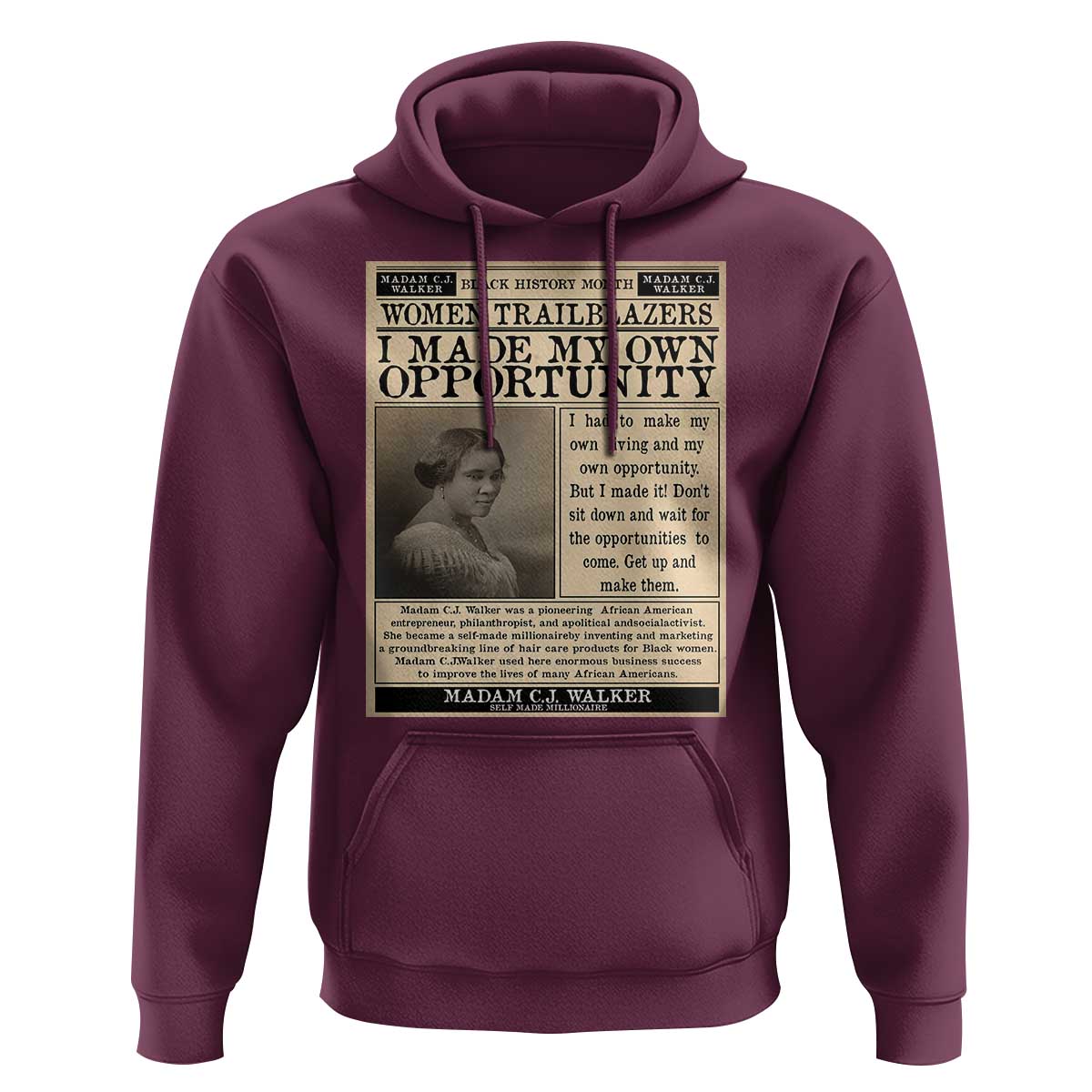 Madam C.J. Walker Hoodie I Made My Own Opportunity - Wonder Print Shop