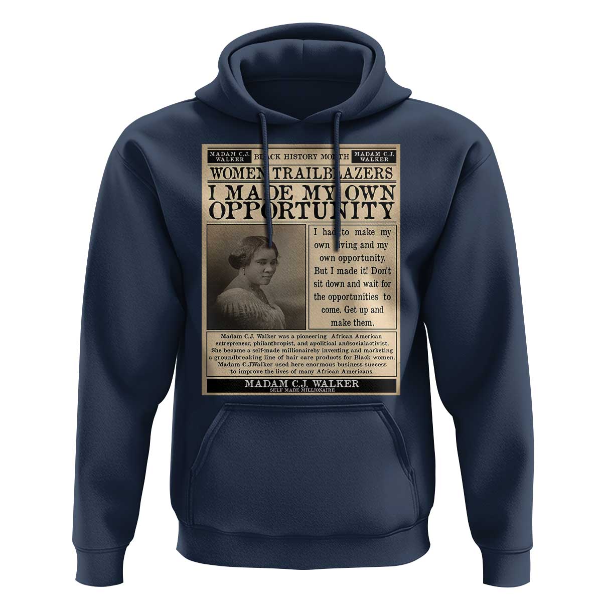 Madam C.J. Walker Hoodie I Made My Own Opportunity - Wonder Print Shop