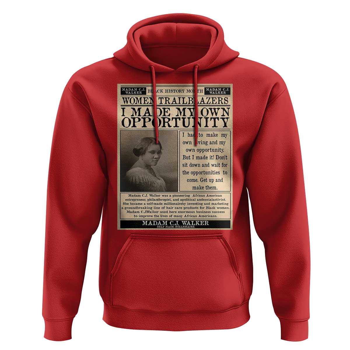 Madam C.J. Walker Hoodie I Made My Own Opportunity - Wonder Print Shop