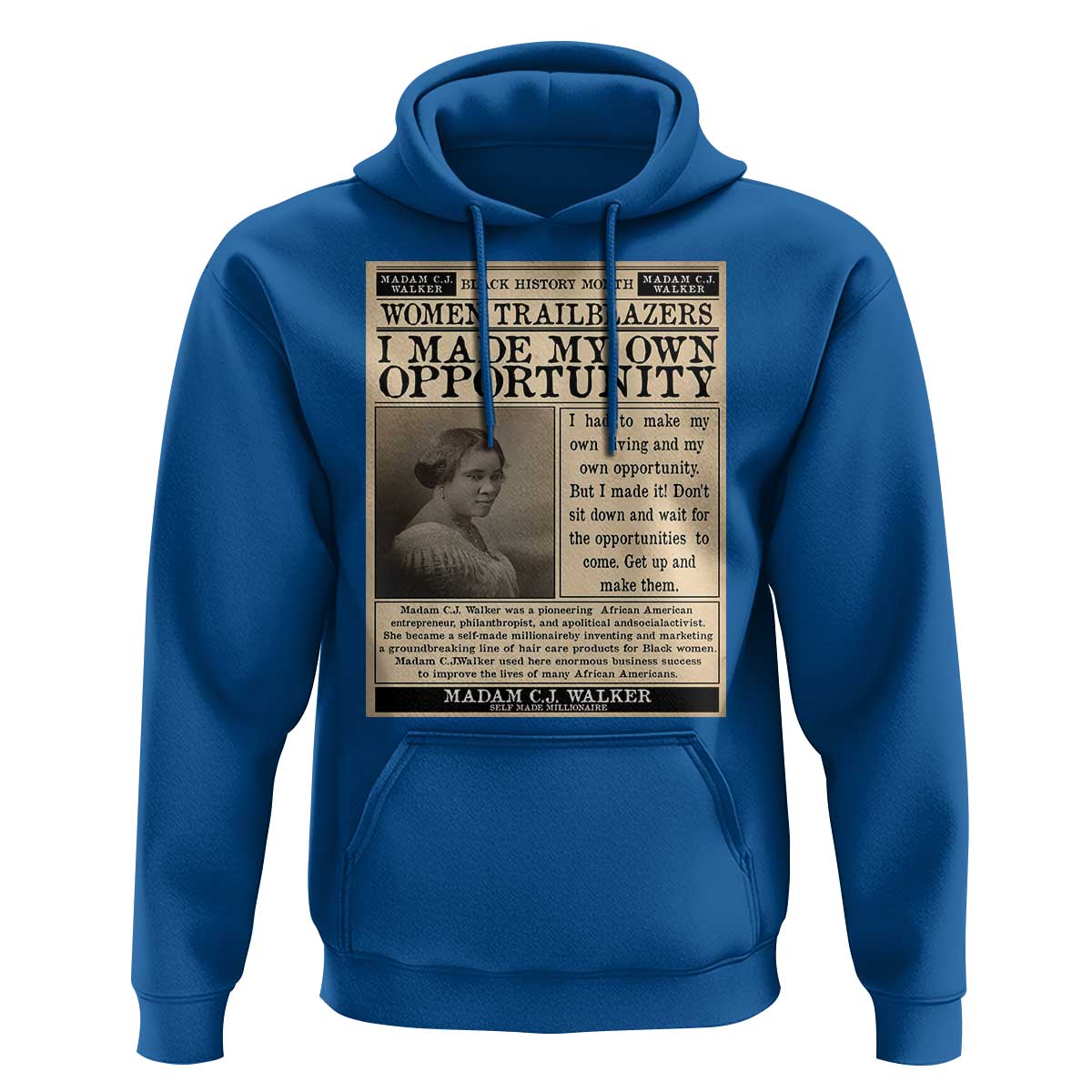 Madam C.J. Walker Hoodie I Made My Own Opportunity - Wonder Print Shop