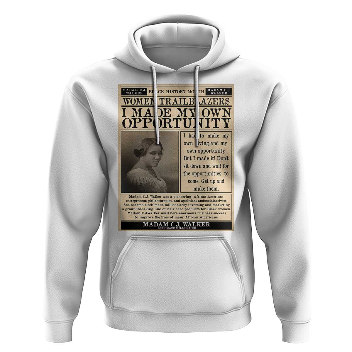 Madam C.J. Walker Hoodie I Made My Own Opportunity - Wonder Print Shop