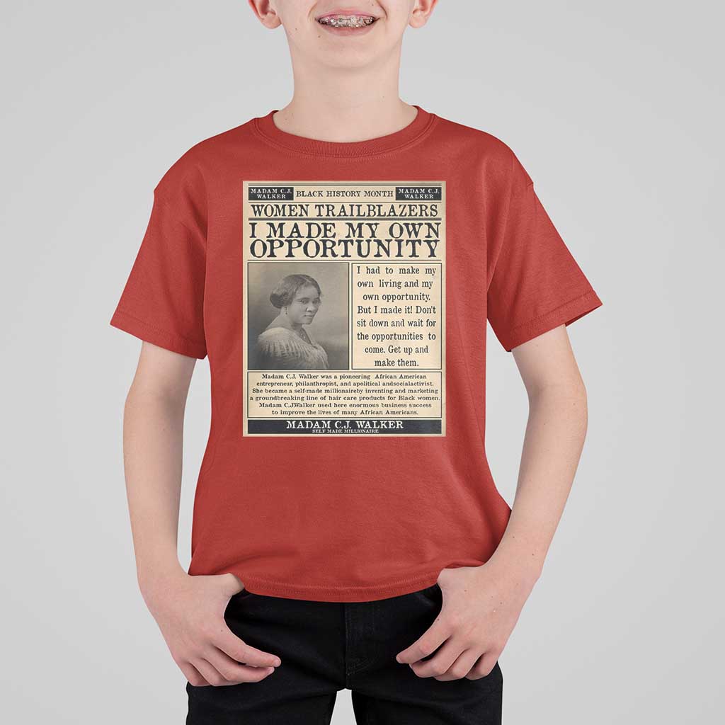 Madam C.J. Walker T Shirt For Kid I Made My Own Opportunity - Wonder Print Shop