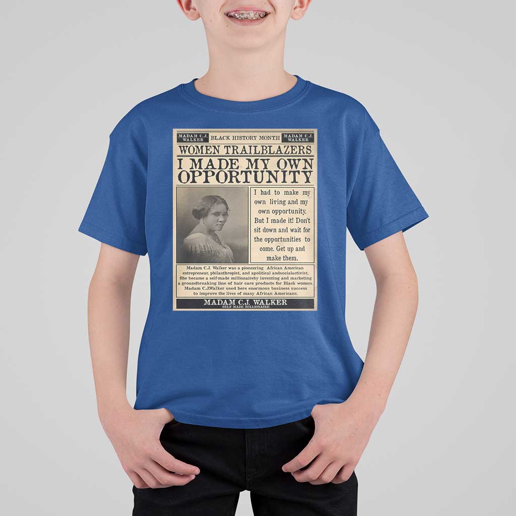Madam C.J. Walker T Shirt For Kid I Made My Own Opportunity - Wonder Print Shop
