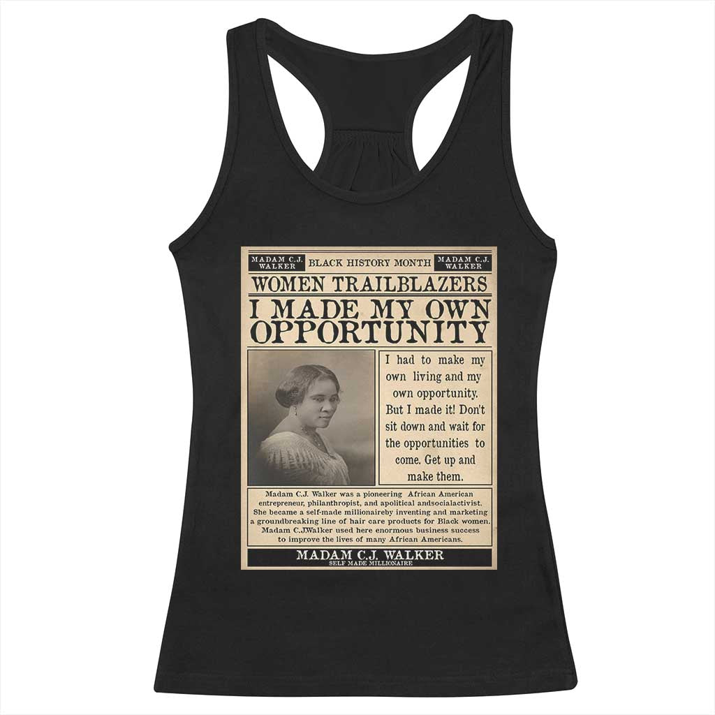 Madam C.J. Walker Racerback Tank Top I Made My Own Opportunity - Wonder Print Shop