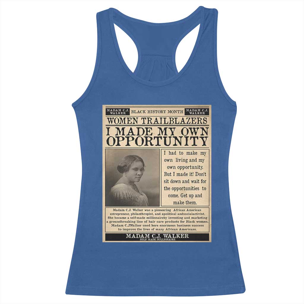 Madam C.J. Walker Racerback Tank Top I Made My Own Opportunity - Wonder Print Shop