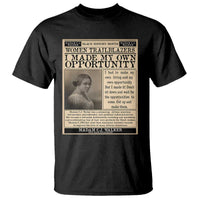 Madam C.J. Walker T Shirt I Made My Own Opportunity - Wonder Print Shop