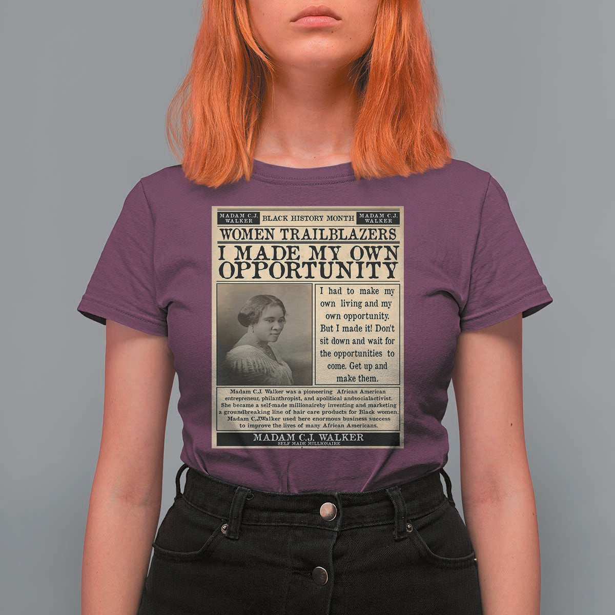 Madam C.J. Walker T Shirt For Women I Made My Own Opportunity - Wonder Print Shop