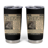 Madam C.J. Walker Tumbler Cup I Made My Own Opportunity - Wonder Print Shop