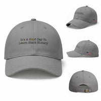 It Is A Good Day To Learn Black History Baseball Cap Proud Black Educator