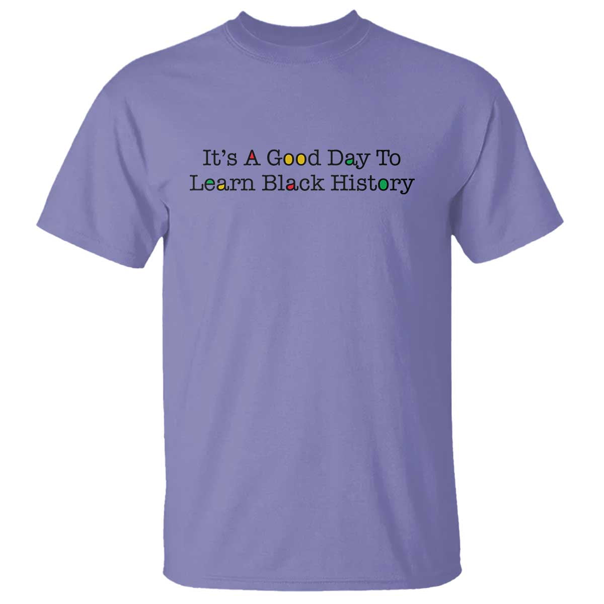 It Is A Good Day To Learn Black History T Shirt Proud Black Educator - Wonder Print Shop