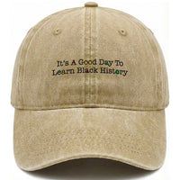 It Is A Good Day To Learn Black History Washed Cotton Baseball Cap Proud Black Educator