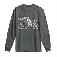 Greenland Not For Sale Long Sleeve Shirt Political Humor Gift