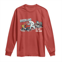 Greenland Not For Sale Long Sleeve Shirt Political Humor Gift
