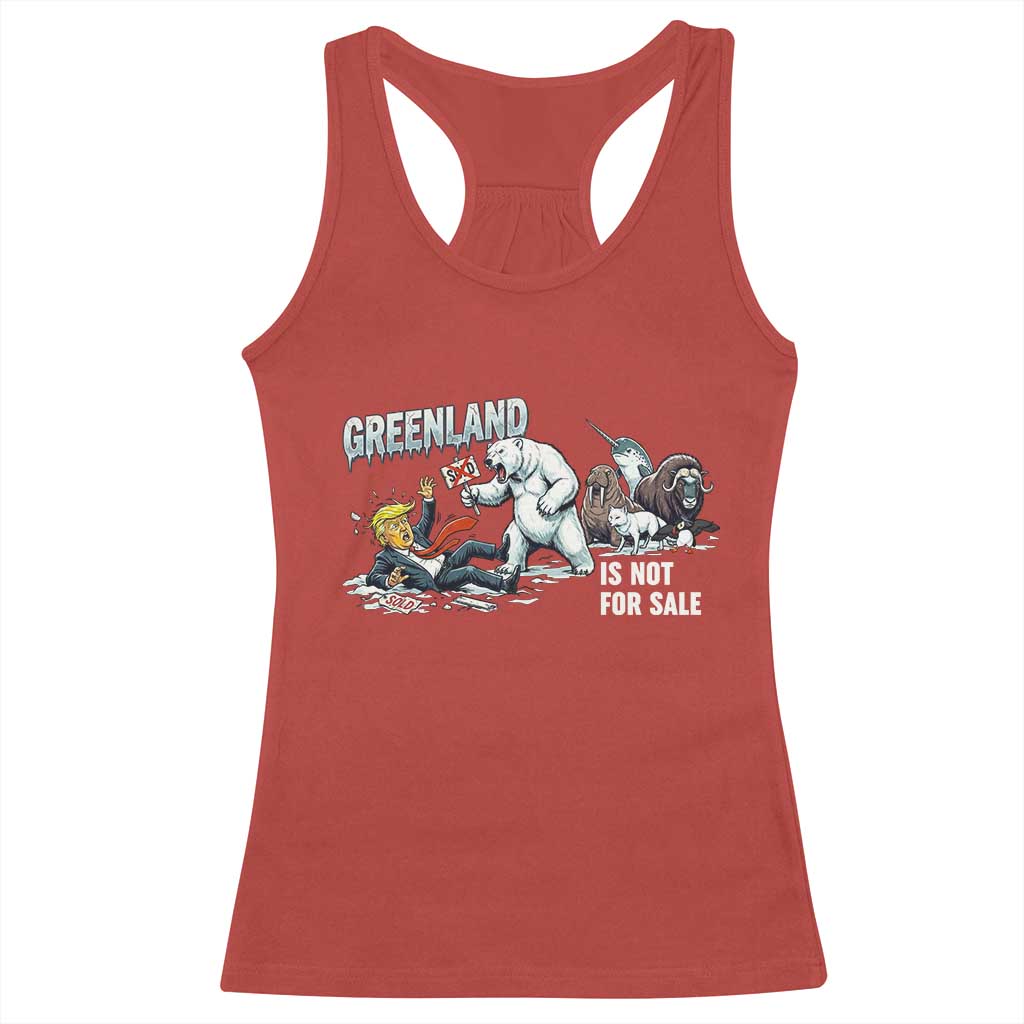 Greenland Not For Sale Racerback Tank Top Political Humor Gift