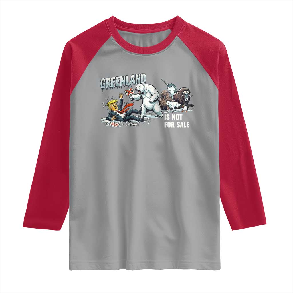 Greenland Not For Sale Raglan Shirt Political Humor Gift