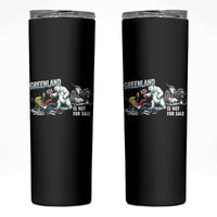 Greenland Not For Sale Skinny Tumbler Political Humor Gift